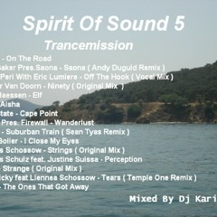Spirit Of Sound 5 ( Trancemission)  Mixed By Dj Karism