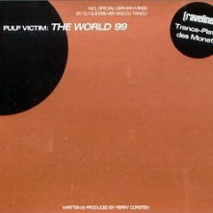 Pulp Victim - The World '99 (Rory Space Remix)