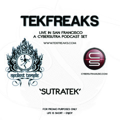 TekFreaks - SutraTek Podcast Mix (Uncut Extended Version) 2009