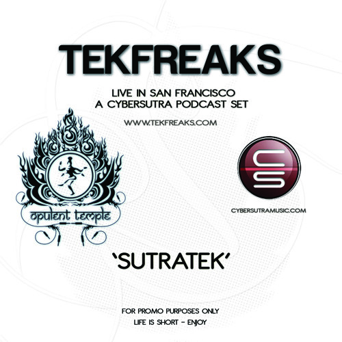 TekFreaks - SutraTek Podcast Mix (Uncut Extended Version) 2009