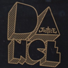 Justice-D.A.N.C.E MEGA FUCK