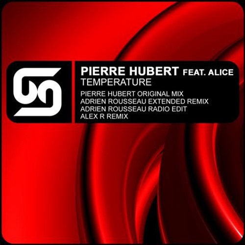 Temperature (Adrien Rousseau Extended Remix)  [Pierre Hubert]