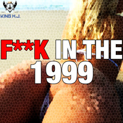 K.H.J. - Fuck in the 1999