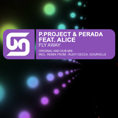 OFFICIAL | Fly Away (Rudy Cecca Remix) - P.Project & Perada