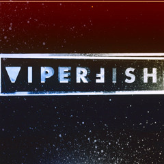 VIPERFISH - 04 - Something Someone