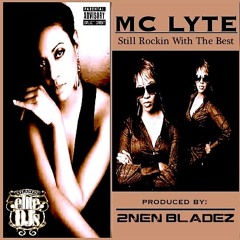 Mc Lyte - Rockin With The Best DJ 2nen (Rock Steady Version)