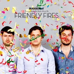 Friendly Fires + Azari & III - Stay Here