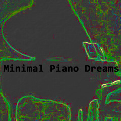 Minimal Piano Dreams