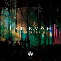 Hatikvah - In The Spirit (Rod Modell | Deepchord Kinematic Mix)