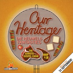 Die Heuwels Fantasties ft. JR,HHP,Jack Parow & Soweto Gospel Choir - Our Heritage (2010 remix)