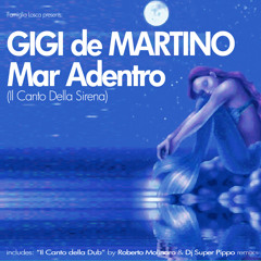 Gigi De Martino Il Canto Della Sirena (Radio Mix)