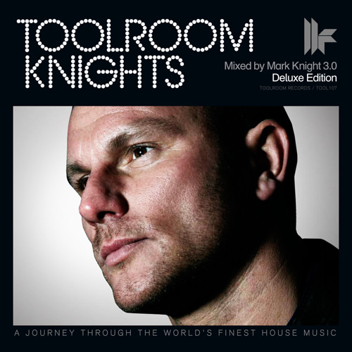 Minimix from Toolroom Knights mixed by Mark Knight 3.0 (CD1)