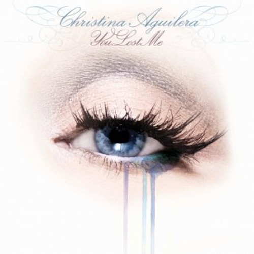 Christina Aguilera - You Lost Me (Cajjmere Wray Remix) [CCW] *Official* [Property Of RCA Records] — cover