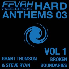 Steve Ryan & Grant Thompson - Broken Boundaries - David Ding Remix (Fevah)