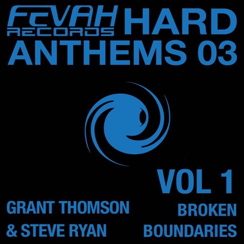 Steve Ryan & Grant Thompson - Broken Boundaries - David Ding Remix (Fevah)