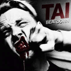 TAI - Beat Down