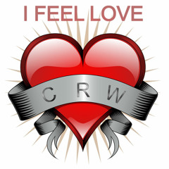 CRW - I Feel Love (Discam & Daina Remix) FULL TRACK FREE DOWNLOAD