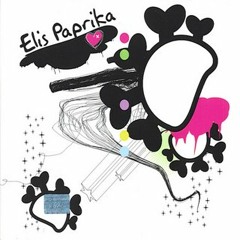 Give Me Love - Elis Paprika