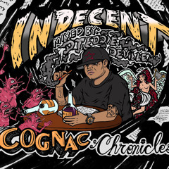 Indecent ft. That Dirty Mexican Zoe "Just One Of Those Days"