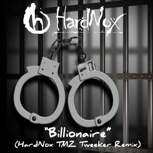 Billionaire (HardNox TMZ Tweeker Remix)