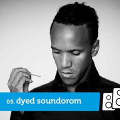 Soundwall Podcast 05: Dyed Soundorom