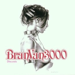 BRAN VAN 3000 feat. Curtis Mayfield - Astounted (DEMON remix)