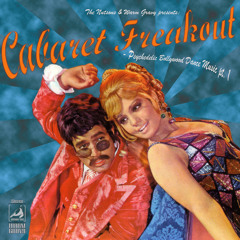 The Nutsons presents Vol. 02 - Cabaret Freakout