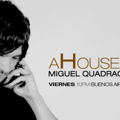 deck.fm - A House Xperience by Miguel Quadraccia