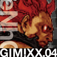GIM!XX.04 DJmix by KeNhO (再現Ver.)