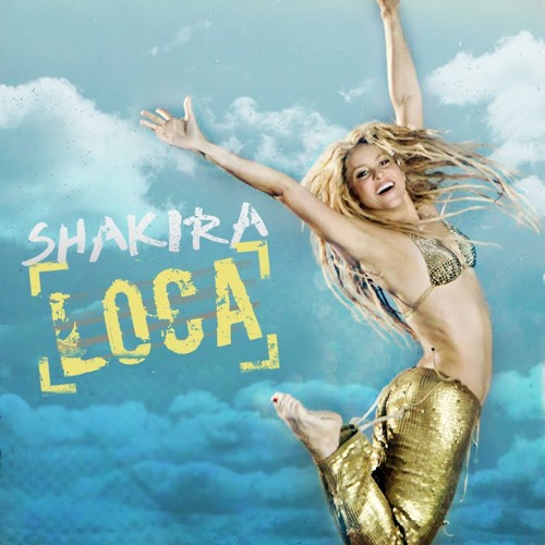 Stream Shakira - Loca (Jad Desenchanntee Pegate Spanish Mix) by  Desenchanntee-2 | Listen online for free on SoundCloud
