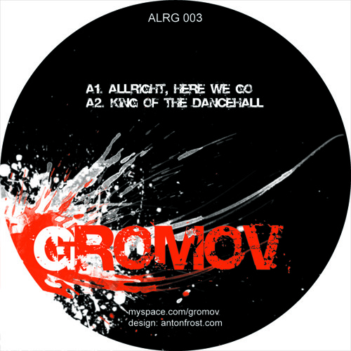 Gromov - Allright, Here We Go