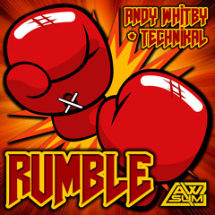 Rumble (Original mix) by Andy Whitby vs. Technikal