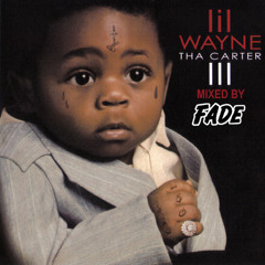 DJ Fade "Lil Wayne - Tha Carter III" Mix Radio Edit  (Serato Vinyl)