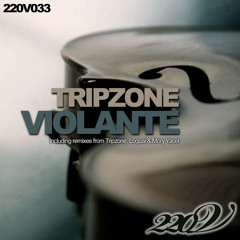 Tripzone - Violante (Loquai Rmx)