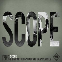 SCOPE - Feel It (The Timewriter remix)