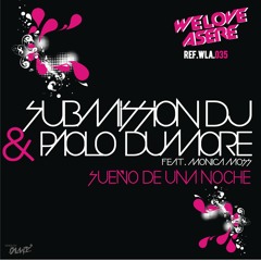 Submission Dj & Paolo Dumore feat Monica Moss - Sueño de una noche