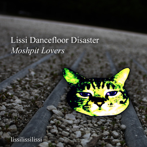 Stream Lissi Dancefloor Disaster - Moshpit Lovers (RANDOM CUTE ...