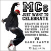MCs just want to celebrate