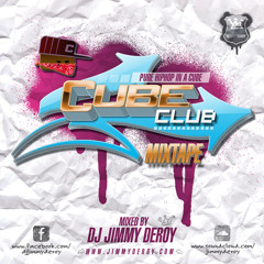 Cube Club Mixtape