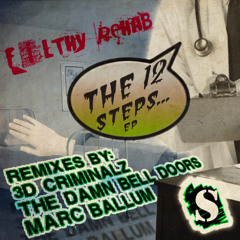 'DisGo' Filthy Rehab (3D Criminalz Remix) [The 12 Steps EP]