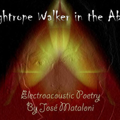 "Jumps" -Tightrope Walker in the Abyss 3/6- (Mataloni 2009)