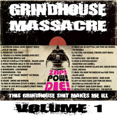 GRINDHOUSE MASSACRE VOL1 ZAP! POW! DIE!