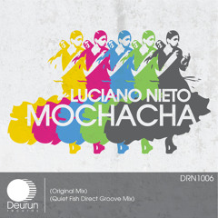 Luciano Nieto - Mochacha (Quiet Fish Direct Groove Mix)