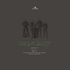 Jam On It (Galen & Claude VonStroke's Disco Kryptonite Remix)