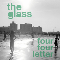 THE GLASS - FOUR FOUR LETTER (BLACK VAN REMIX) (Plant Music)