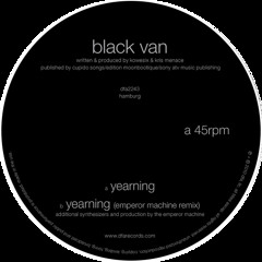 BLACK VAN - YEARNING (Emperor Machine) (DFA)