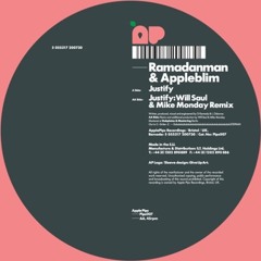 Appleblim & Ramadanman 'Justify' (Will Saul & Mike Monday Remix) - Apple Pips