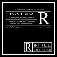 ReFiLL - Rated R (2010 Promo)