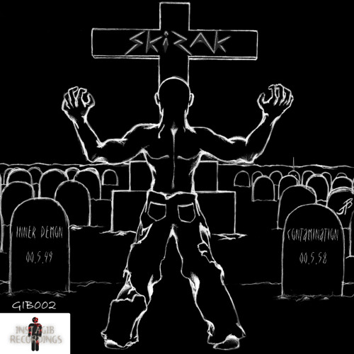 Skizak - Inner Demon/Contamination [GIB002 Clip]