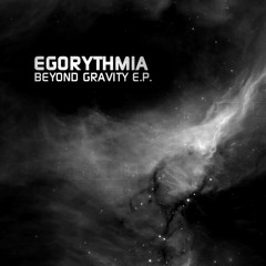 Egorythmia -  Beyond Gravity